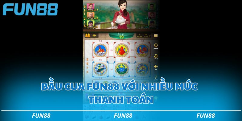 Sổ tay chơi bầu cua Fun88 chi tiết toàn tập cho người mới 1 Các cửa cược bầu cua Fun88 với nhiều mức thanh toán khác nhau