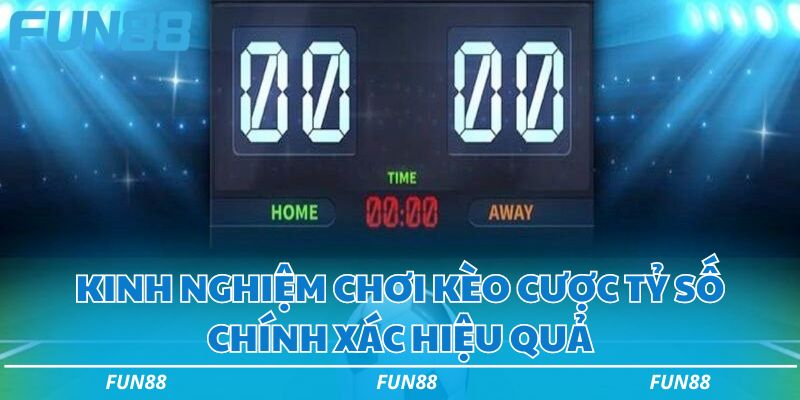Kèo tỷ số - Hướng dẫn cách bắt kèo cực đỉnh cho người mới 3 Kinh nghiệm chơi kèo cược tỷ số chính xác hiệu quả